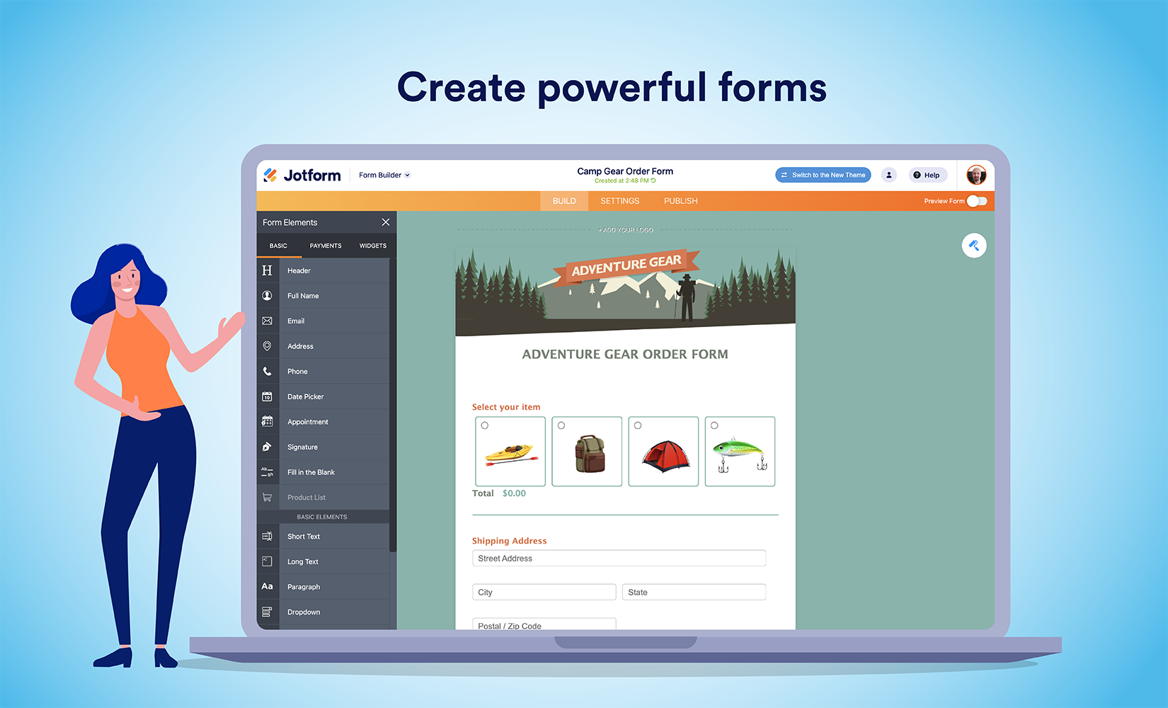 Create powerful forms